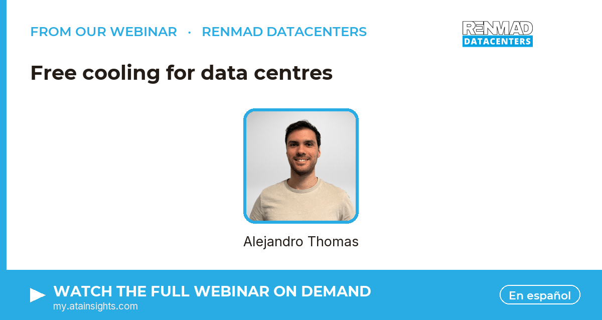 From our webinar — Free cooling for data centres. Speakers: Alejandro Thomas. Watch on demand.